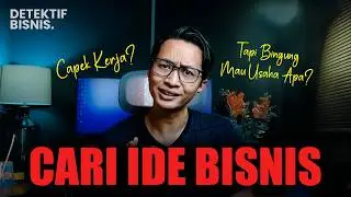 Bisnis Jangan FOMO! Ini Cara Dapat Ide Bisnis yang Konsisten & Kuat