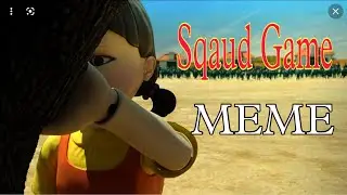 Squad Game meme | Funny memes videos