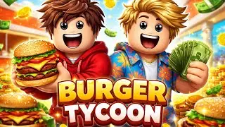 Ich habe  Burger Tycoon mit meinem Freund gespielt in Roblox 