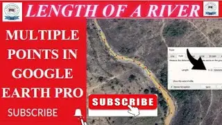 How to measure the length of a river with multiple points in Google Earth Pro