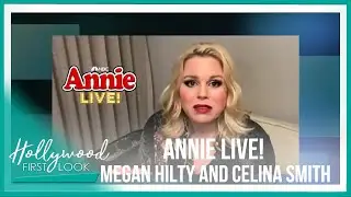ANNIE LIVE! (2021) |  Megan Hilty and newcomer Celina Smith with Kiyra Lynn