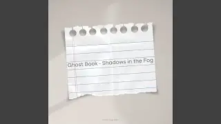 Ghost Book - Shadows in the Fog