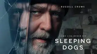 Sleeping Dogs (2024) Action Drama Trailer by Paramount with Russell Crowe