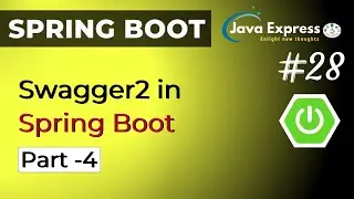 REST API Documentation using Swagger2 in Spring Boot - Part 4  @JavaExpress ​