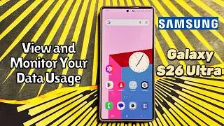 How to View and Monitor Your Data Usage on Samsung Galaxy S26 Ultra #tutorial