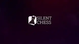 Silent Chess