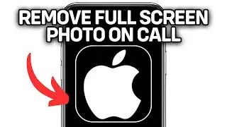 HOW TO REMOVE FULL SCREEN PHOTO ON INCOMING CALL IN IPHONE 2024! (FULL GUIDE)