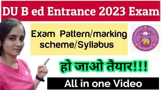 du b.ed entrance exam syllabus 2023|du b.ed entrance exam pattern|du b.ed ki taiyari kaise kare|#bed