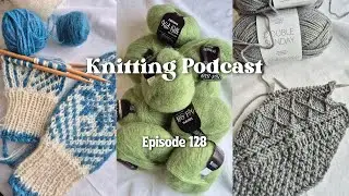 Ingrid Sweater Baby, One Day Selbu Mittens & Big Yarn Plans // Knitting Podcast 128