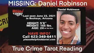 Daniel Robinson&rsquo;s Tarot Reading | True Crime Tarot