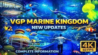 VGP Marine Kingdom Chennai 😍 | New Updates | India&rsquo;s Biggest Aquarium 🐠|  Full Tour in Tamil