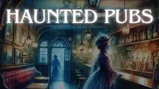 Ghosts by the Glass: Haunted Pubs of Northern Ireland