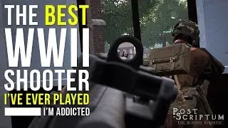I'm Addicted to this WWII Game - Post Scriptum Gameplay & Impressions