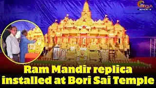 Ram Mandir replica installed at Bori Sai Temple.