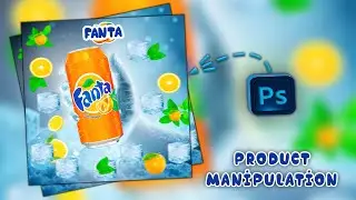 Fanta Ad Design in Photoshop | Ultimate Product Manipulation & Eye-Catching Poster Design Tutorial