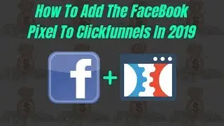 How To Add The Facebook Pixel To Clickfunnels