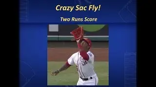 Crazy Sac Fly: Two Runs Score