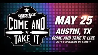 Sabotage Wrestling: Come And Take It highlights