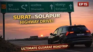 700KM Non-Stop Highway Drive 😱 Surat to Solapur | Ultimate Gujarat Roadtrip Episode 15 #xuv700