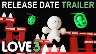 LOVE 3 - Official Release Date Trailer