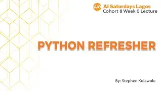 Python Refresher by Steven Kolawole