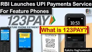 RBI Launches UPI123Pay and Digisaathi | How to use UPI on Feature Phones? | Work without Internet?