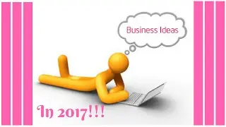 Best Online Business Ideas In 2017|Make $100 Per Day