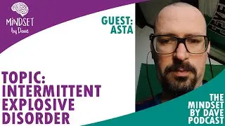 Intermittent Explosive Disorder With Asta
