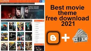 Best Movie Website Best Blogger Template 2021|movie theme free download | blogger tutorial
