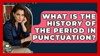 What Is The History Of The Period In Punctuation? - Lexicon Lounge