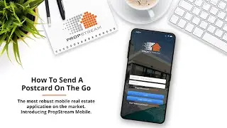 PropStream Mobile  - How to send postcard on the go