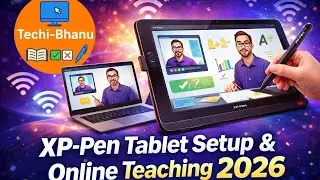 XP-Pen Graphic Tablet Setup & Driver Installation Guide  | Online Teaching Setup 2026 @Techi-Bhanu 