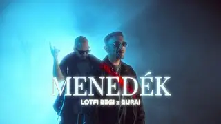 Lotfi Begi x Burai - Menedék (Official Music Video)