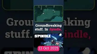 Spindle drops now!