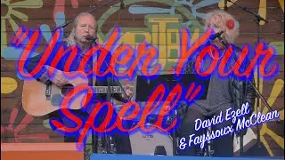 Under Your Spell - David Ezell and Fayssoux McLean