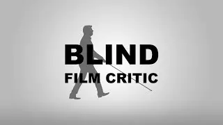 A Movie Critic Who's Never Actually Seen A Movie?
