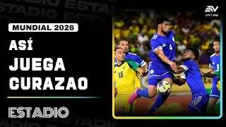 As&iacute; juega Curazao, rival de Ecuador en el Mundial 2026 | Estadio