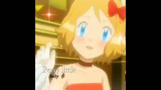 Serena edit pretty little baby 💖#pokemon #pok&eacute;mon #ashxserena #ash #serena #anime #viralshort