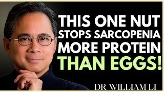 This Nut Beats Eggs for Protein &ndash; And Seniors Are Just Discovering It | By Dr. William Li