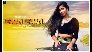 Badshah - Paani Paani | Jacqueline Fernandez | Aastha Gill | Team PSD Choreography ||