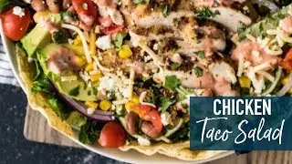 Chicken Taco Salad!