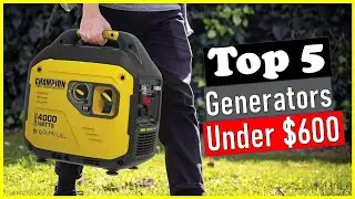 🤷&zwj;♂️Best Generators Under $600 in 2024 | Top 5 Best Generators Review