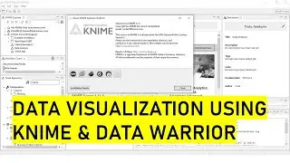 Data Visualization using KNIME & Data Warrior