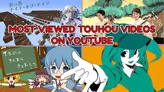 Top 200 Most Viewed Touhou Videos on Youtube [December 2025]
