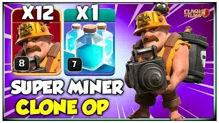 Most OP ATTACK!! Th14 Super Miner Clone Attack Strategy | Clash of Clans