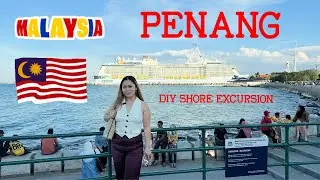 Royal Caribbean Port Day in Penang 🚢 | Full DIY Experience!
