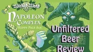 Wicked Weed - Napoleon Complex Hoppy Pale Ale \\Unfiltered Beer Review