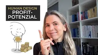 Human Design Profitpotenzial: Wie du gutes Geld verdienst