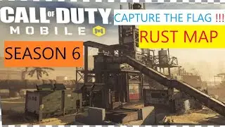 RUST - CAPTURE THE FLAG || SEASON 6 - COD MOBILE || UNITY !! #season6 #rustmap #callofdutymobile