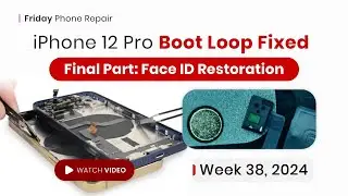 How to Resolve iPhone 12 Pro Endless Boot Loop: Final Part &ndash; Face ID Restoration